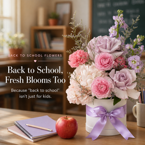 BACK TO SCHOOL FLOWERS